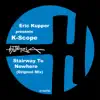 Eric Kupper & K-Scope - Stairway To Nowhere - Single